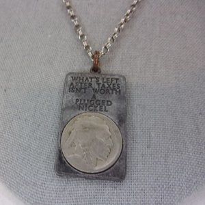 Isn't Worth a Plugged Nickel Pendant Necklace Indian Head Nickel 24" L